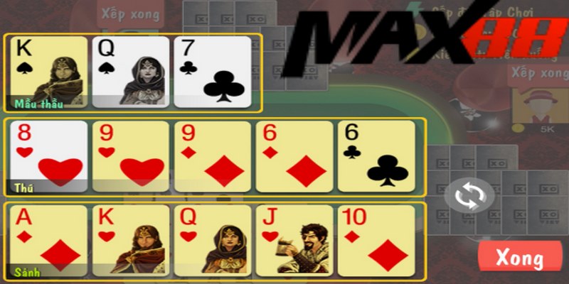 Mậu Binh Max88 - Nhanh chóng chơi ngay rinh thưởng đã tay 3 Khi trải nghiệm binh Xập Xám anh em cần chú ý rèn luyện cách xếp bài